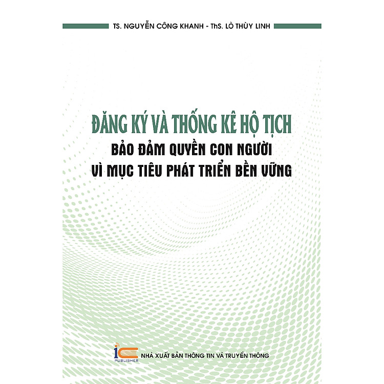 Đăng Ký và Thống Kê Hộ Tịch – Bảo Đảm Quyền Con Người Vì Mục Tiêu Phát Triển Bền Vững