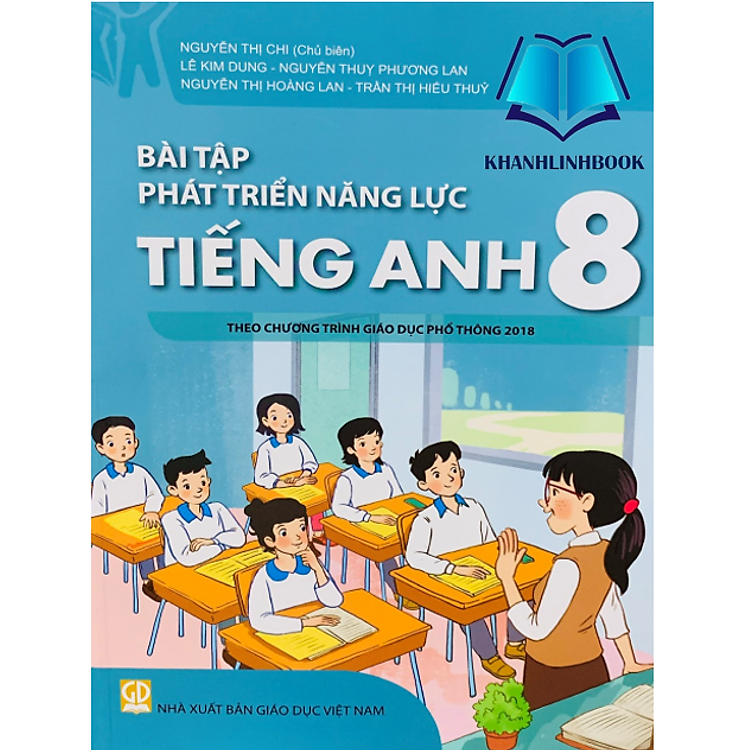 Bài Tập Phát Triển Năng Lực Tiếng Anh Lớp 8 (Theo Chương Trình GDPT 2018)