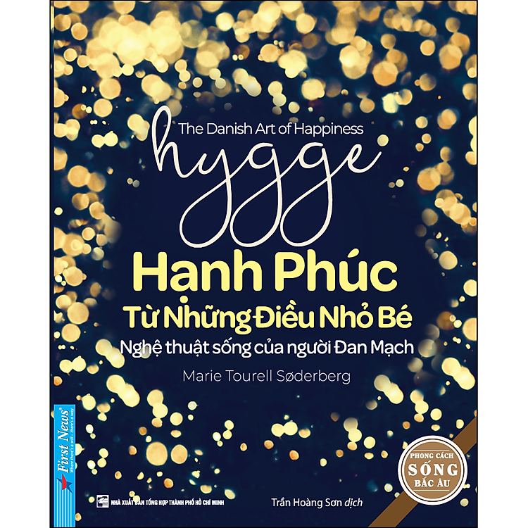 Hygge – Hạnh Phúc Từ Những Điều Nhỏ Bé (Tái Bản)