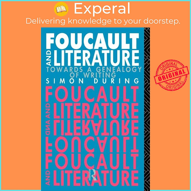 Sách - Foucault and Literature - Towards a Genealogy of Writing by Simon During (UK edition, paperback)