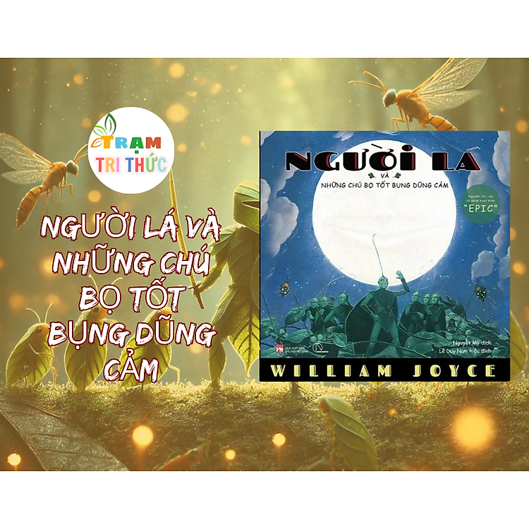 Người Lá và những chú bọ tốt bụng dũng cảm