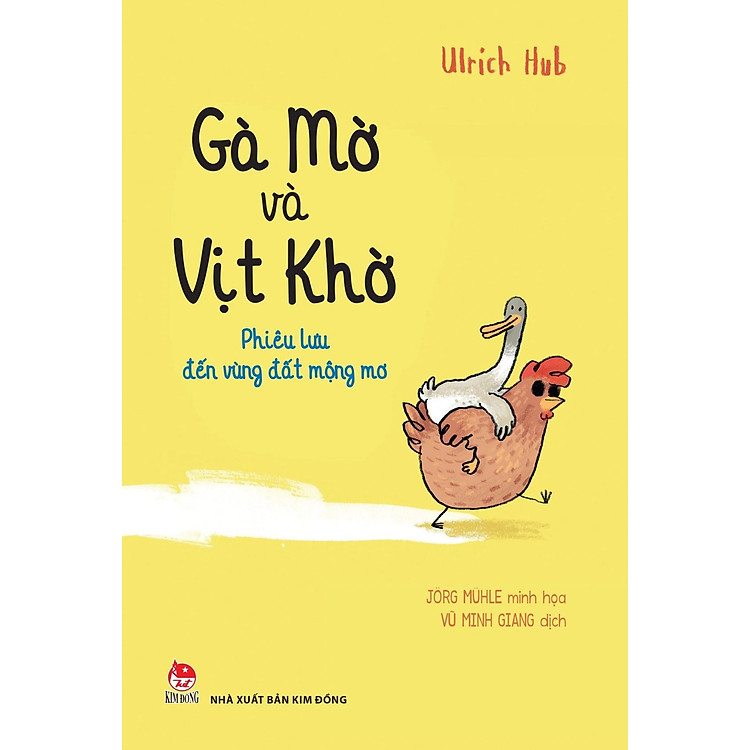 Gà Mờ và Vịt Khờ – Phiêu Lưu Đến Vùng Đất Mộng Mơ