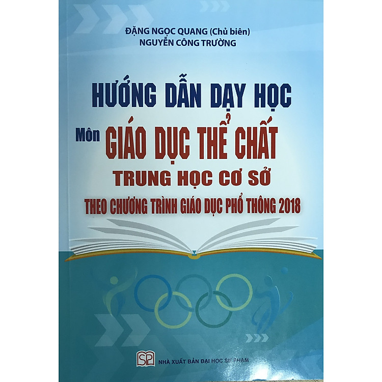 Hướng Dẫn Dạy Học Môn Giáo Dục Thể Chất THCS Theo Chương Trình Giáo Dục Phổ Thông 2018