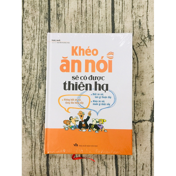 Khéo Ăn Nói Sẽ Có Được Thiên Hạ