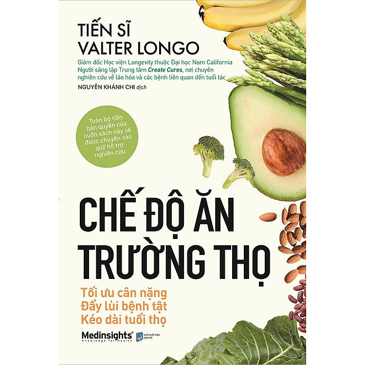 Chế Độ Ăn Trường Thọ: Tối Ưu Cân Nặng, Đẩy Lùi Bệnh Tật, Kéo Dài Tuổi Thọ