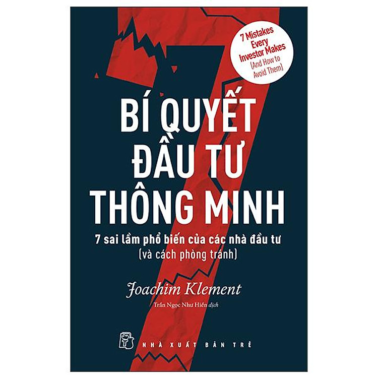 Bí Quyết Đầu Tư Thông Minh – 7 Sai Lầm Phổ Biến Của Các Nhà Đầu Tư Và Cách Phòng Tránh