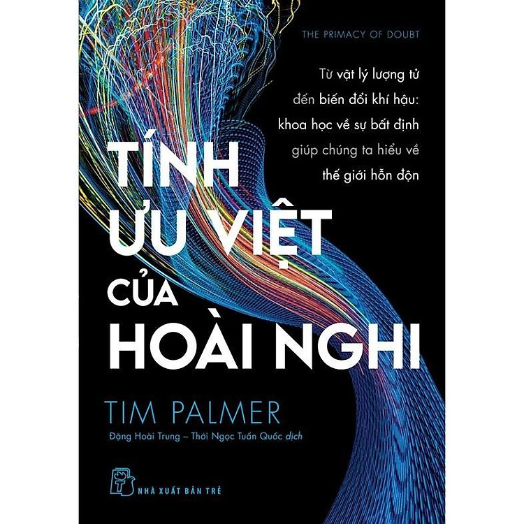 Tính Ưu Việt Của Hoài Nghi
