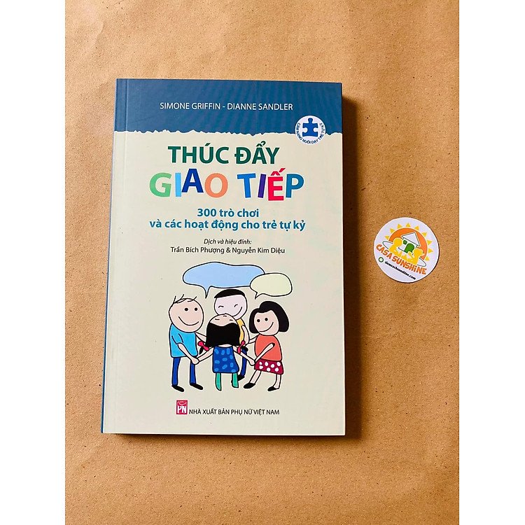 Thúc đẩy giao tiếp – 300 Trò chơi và các hoạt động cho trẻ tự kỷ