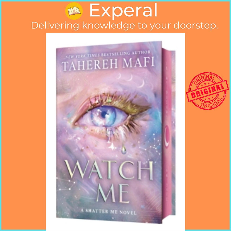 Sách - Watch Me (Exclusive Edition) by Tahereh Mafi (UK edition, )