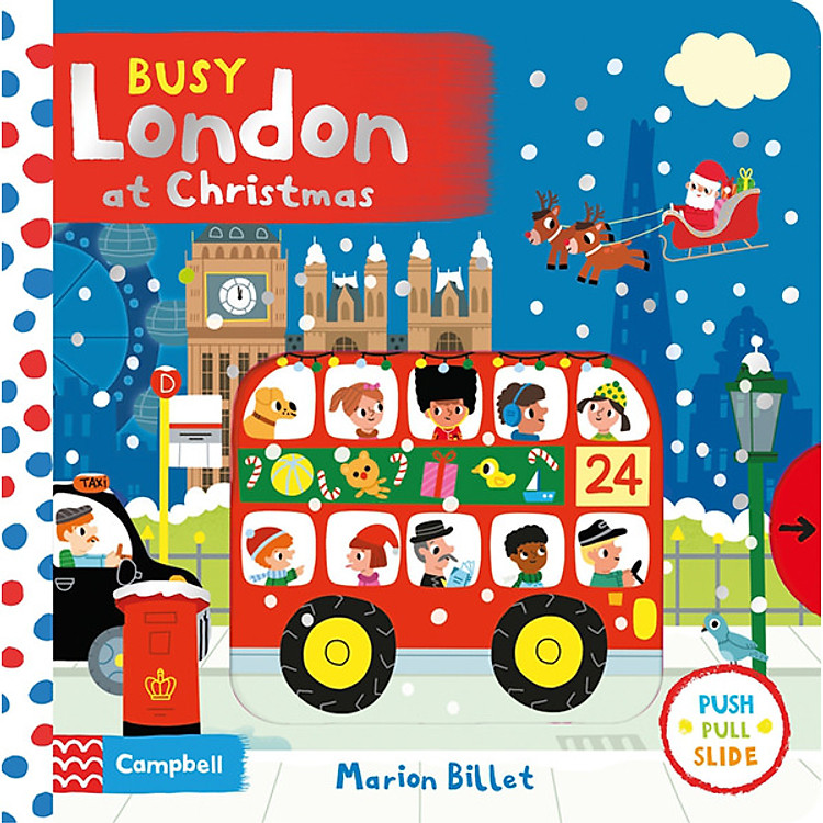 Sách Busy London at Christmas : Push Pull Slide (Christmas books)