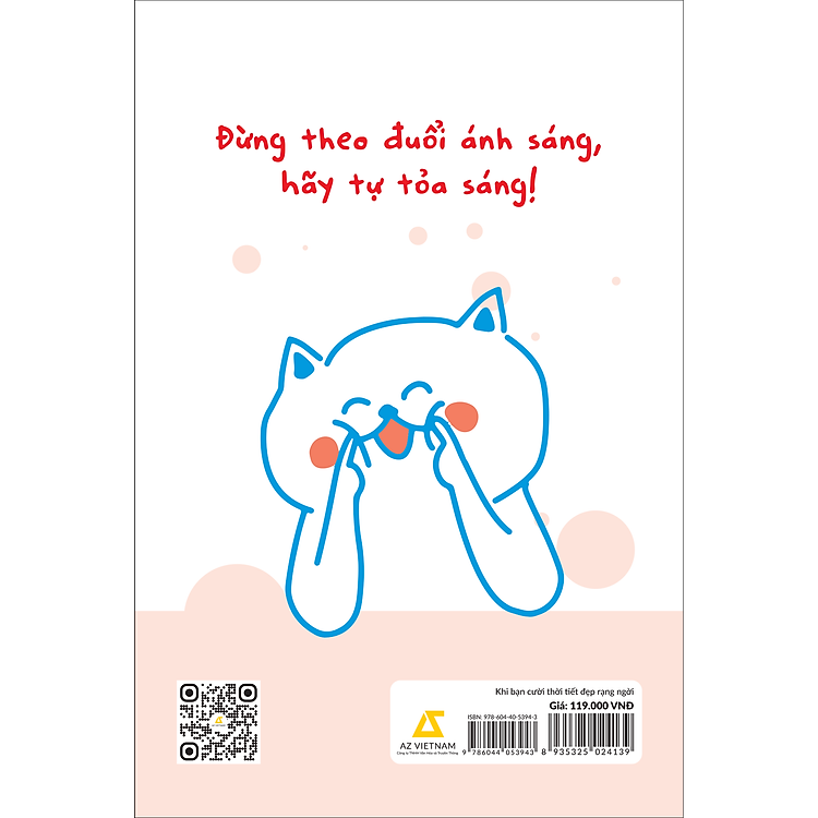 Khi Bạn Cười Thời Tiết Đẹp Rạng Ngời - Ảnh 2