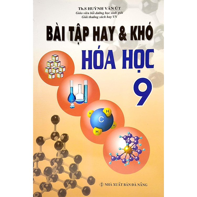 Bài Tập Hay Và Khó Hóa Học 9 (Tái Bản 2020) - Ảnh 2