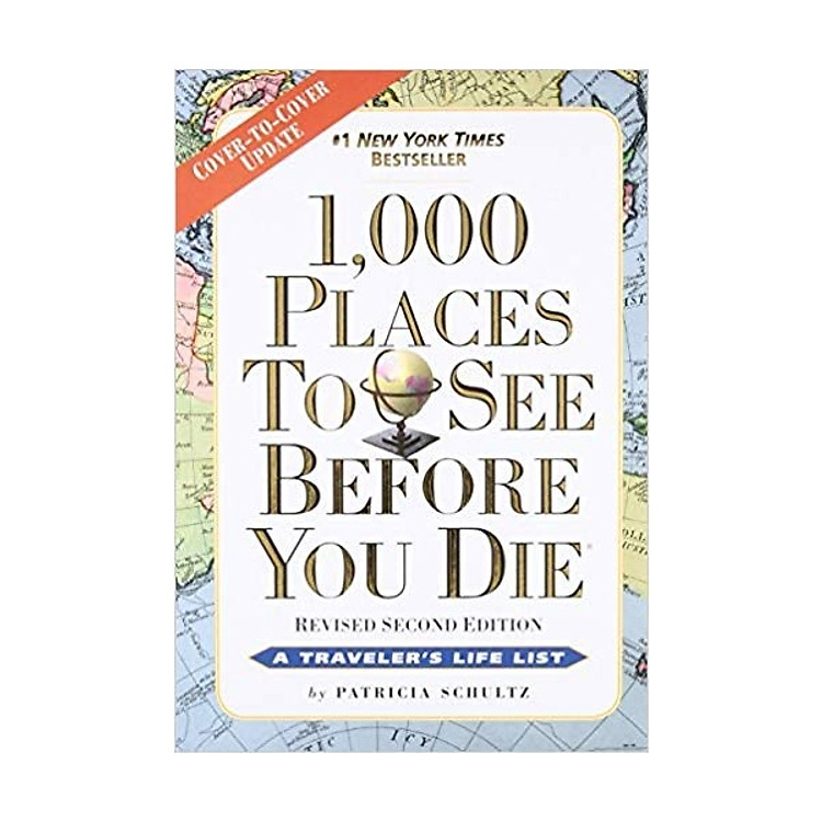 1,000 Places to See Before You Die: Revised Second Edition