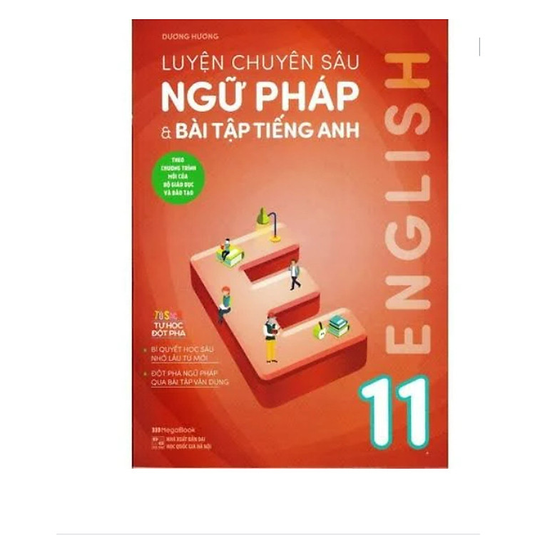 Luyện Chuyên Sâu Ngữ Pháp Và Bài Tập Tiếng Anh 11