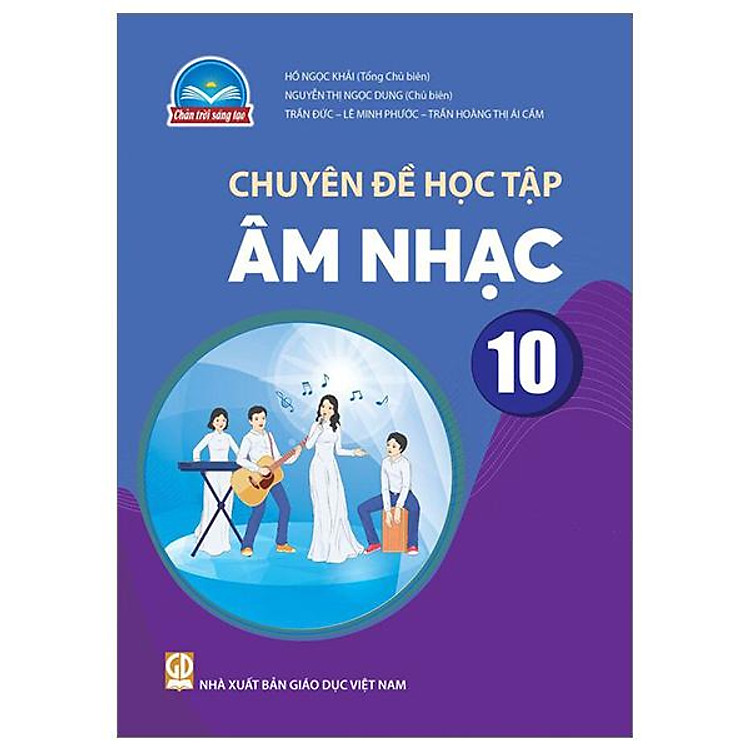Chuyên Đề Học Tập Âm Nhạc 10 (Chân Trời) (2023) - Ảnh 2