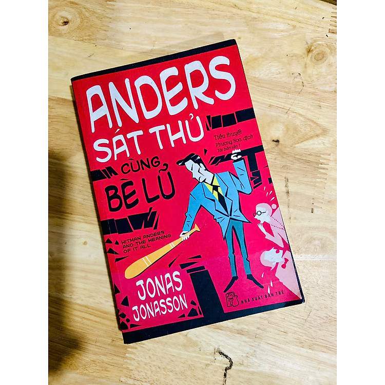 Sách Anders sát thủ cùng bè lũ (Jonas Jonasson) - Chang Book