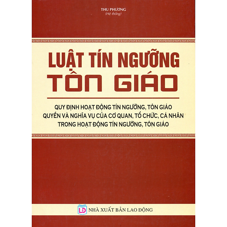 Luật Tín Ngưỡng, Tôn Giáo – Tìm Hiểu Về Lễ Hội Tín Ngưỡng, Hoạt Động Tôn Giáo, Truyền Thống Thờ Cúng Và Bản Sắc Văn Hóa Dân Tộc