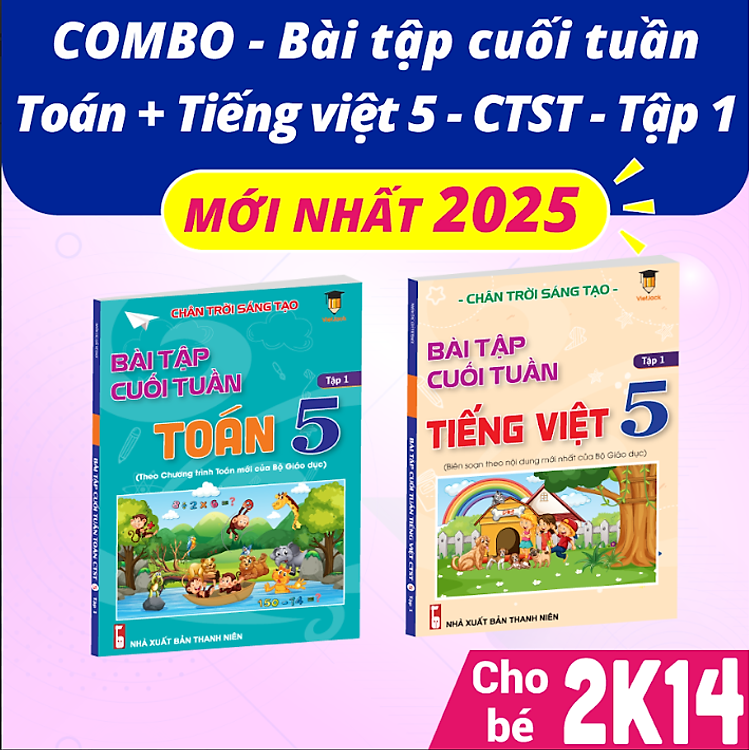Bài Tập Cuối Tuần Toán và Tiếng Việt Lớp 5 Chân Trời Sáng Tạo Học Kì 1