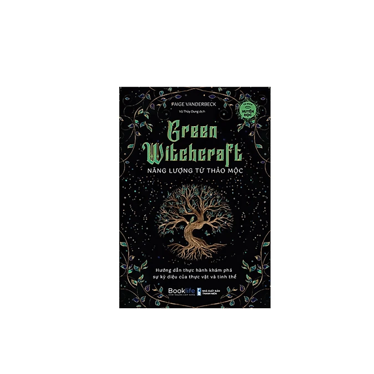 Green Witchcraft – Năng Lượng Từ Thảo Mộc