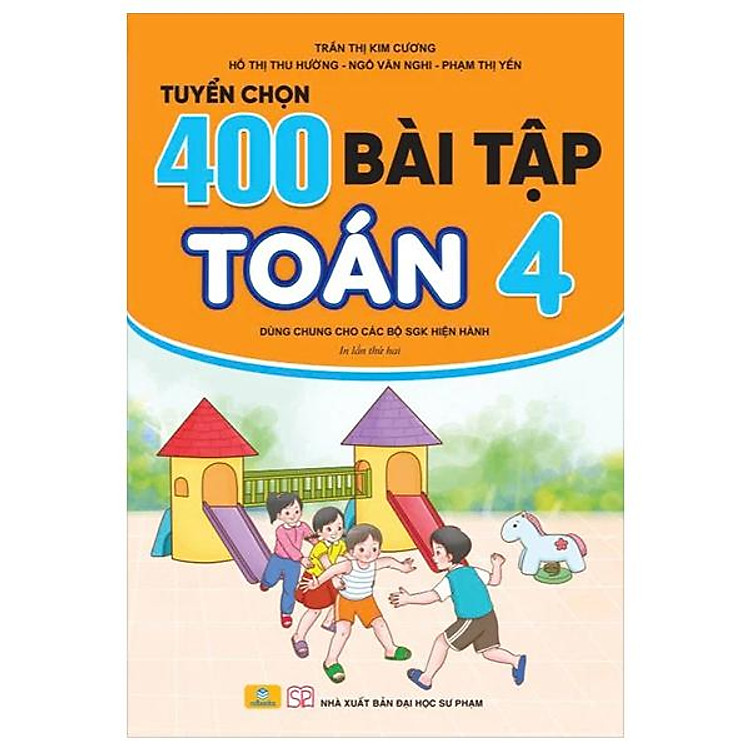 Tuyển Chọn 400 Bài Tập Toán 4 - Ảnh 2