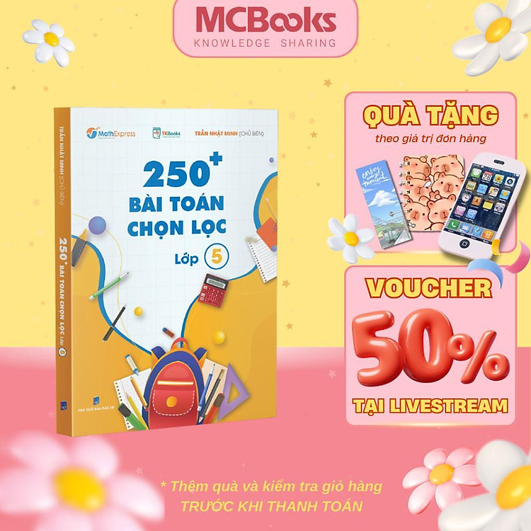 Mua tại Newshop: 250 Bài Toán Chọn Lọc Lớp 5