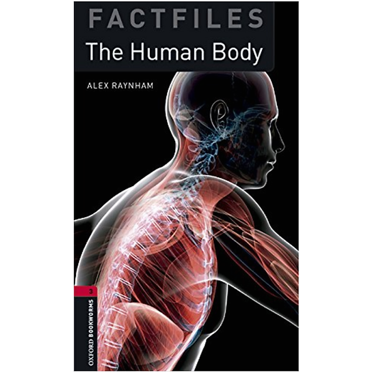 Sách Oxford Bookworms Library (3 Ed.) 3: The Human Body Factfile MP3 Pack