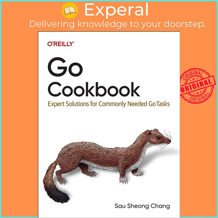 Sách - Go Cookbook - Expert Solutions for Commonly Needed Go Tasks by Sau Sheong Chang (UK edition, paperback)