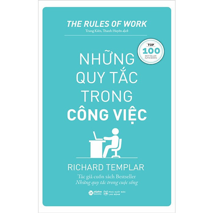 NHỮNG QUY TẮC TRONG CÔNG VIỆC (Tái bản)
