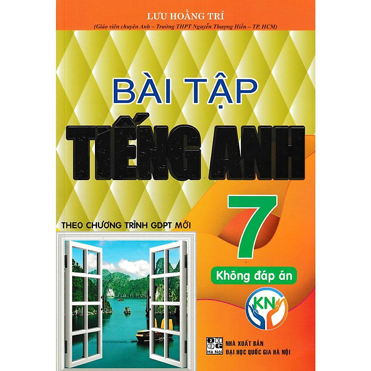 Bài Tập Tiếng Anh Lớp 7 – Không Đáp Án – Bám Sát SGK Kết Nối