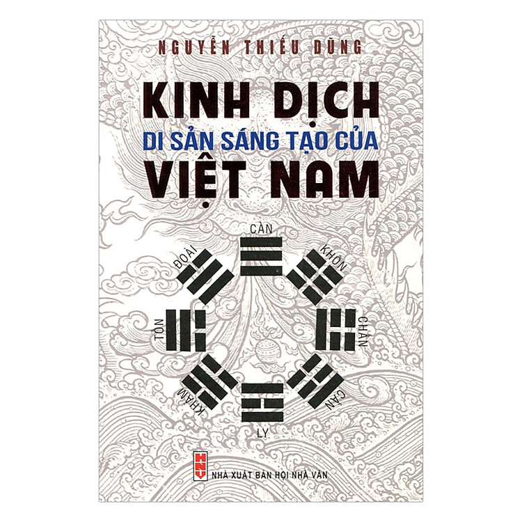 Sách Kinh Dịch - Di Sản Sáng Tạo Của Việt Nam