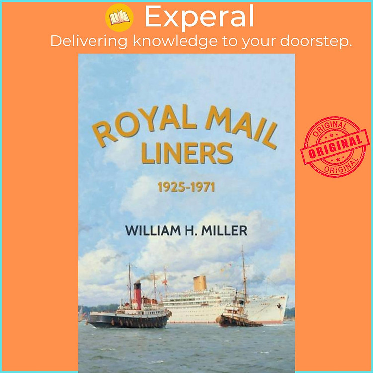 Sách - Royal Mail Liners 1925-1971 by William H. Miller (UK edition, paperback)