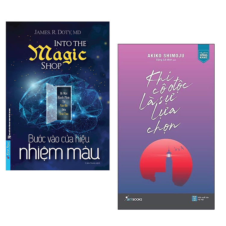 Commbo 2 cuốn sách kĩ năng sống hay nhất: Bước Vào Cửa Hiệu Nhiệm Màu + Khi Cô Độc Là Sự Lựa Chọn/ Những trải nghiệm thú vị trong cuộc sống cũng như tâm hồn của mỗi người