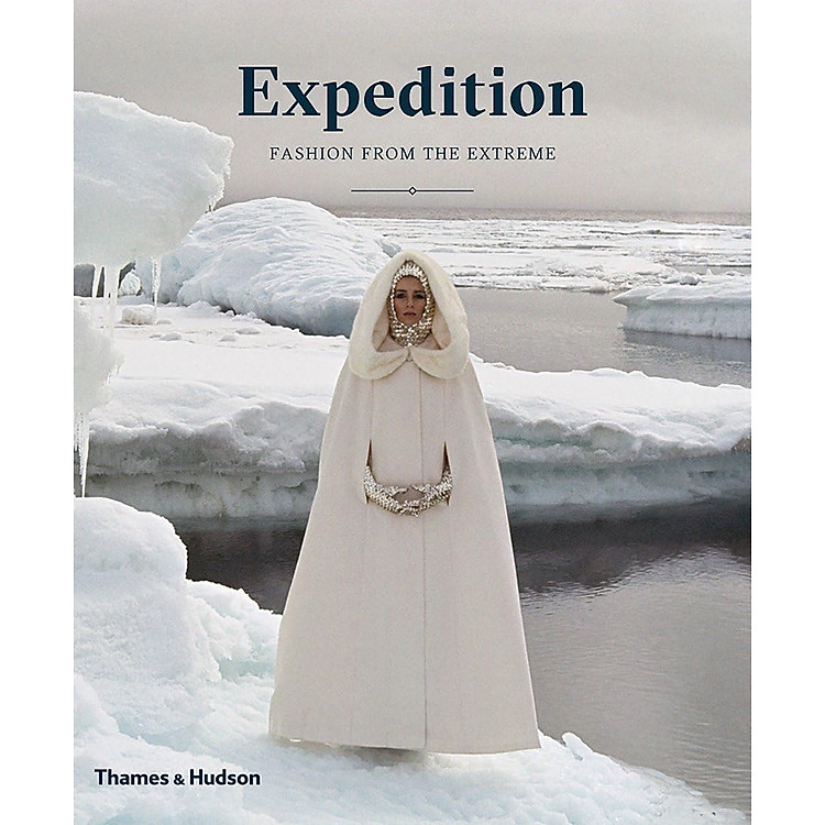 Expedition: Fashion from the Extreme by Patricia Mears