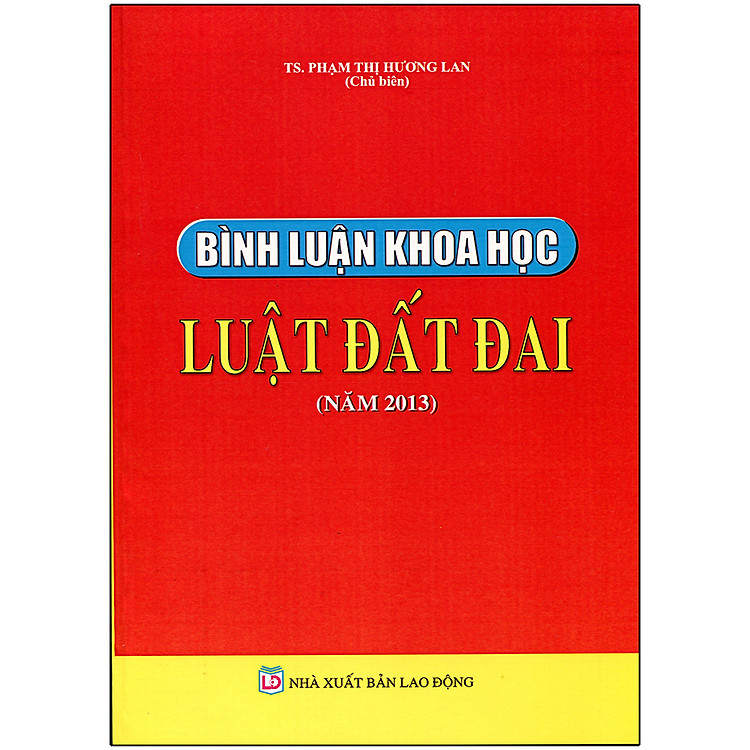 Bình Luận Khoa Học - Luật Đất Đai (Năm 2013) - Ảnh 3