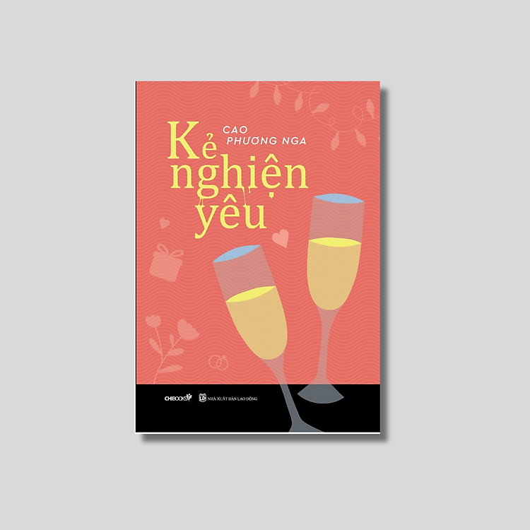 Tiểu thuyết: Kẻ nghiện yêu