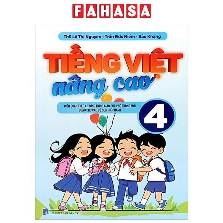 Tiếng Việt Nâng Cao 4 (Theo Chương Trình GDPT Mới)