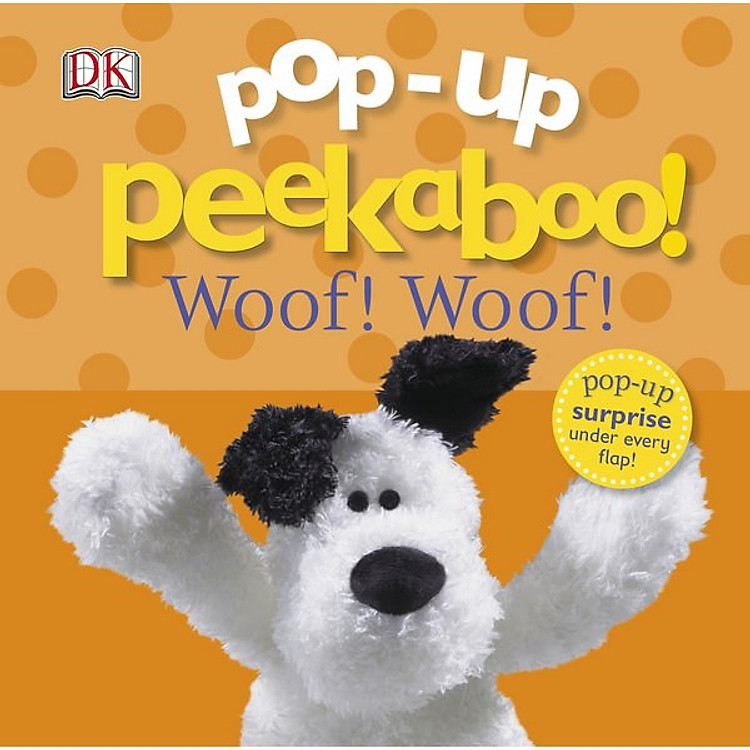 Sách Pop-Up Peekaboo! Woof Woof!