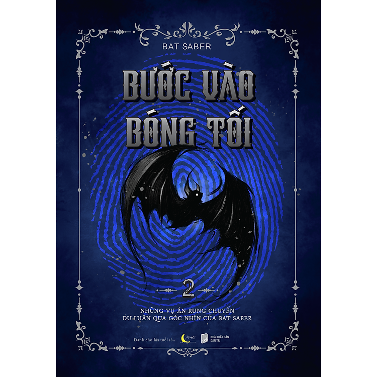 Bước Vào Bóng Tối - Tập 2 - Những Vụ Án Rung Chuyển Dư Luận Qua Góc Nhìn Của Bat Saber - Ảnh 2