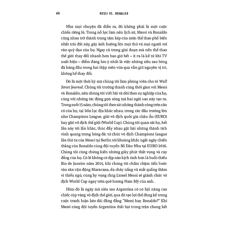 MESSI VS. RONALDO SỰ ĐỐI ĐẦU CỦA HAI CẦU THỦ VĨ ĐẠI VÀ KỶ NGUYÊN TÁI TẠO BÓNG ĐÁ THẾ GIỚI - Ảnh 5