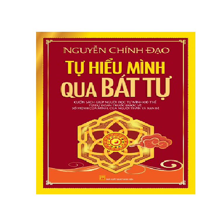 Tự Hiểu Mình Qua Bát Tự