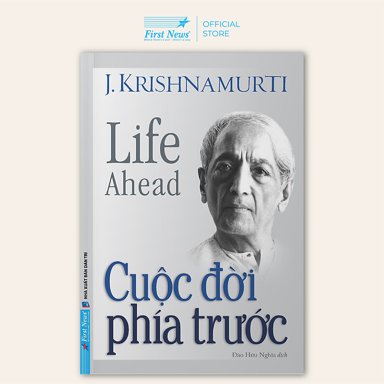 Cuộc Đời Phía Trước - J. Krishnamurti - Ảnh 2