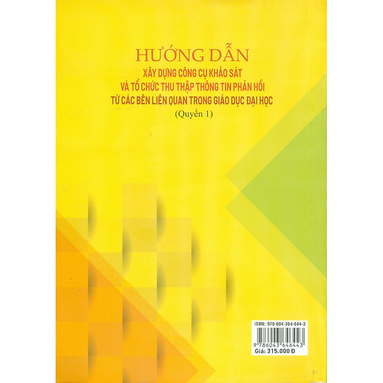 Hướng Dẫn Xây Dựng Công Cụ Khảo Sát Và Tổ Chức Thu Thập Thông Tin Phản Hồi Từ Các Bên Liên Quan Trong Giáo Dục Đại Học (Quyển 1) - Ảnh 2