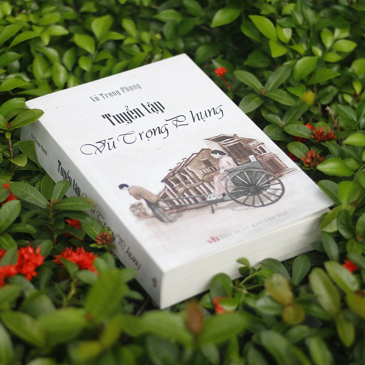 Tuyển Tập Vũ Trọng Phụng - Ảnh 3