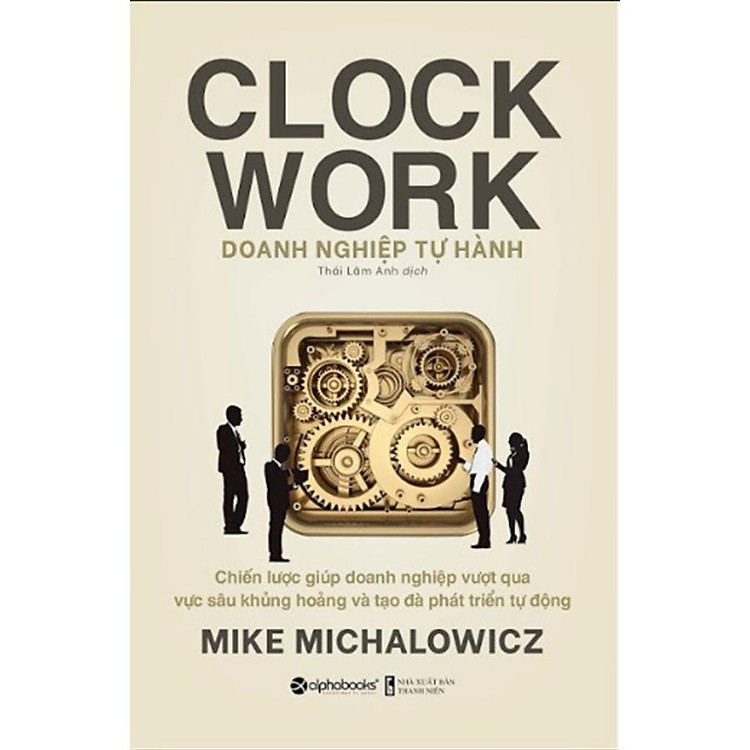 Clock Work – Doanh Nghiệp Tự Hành