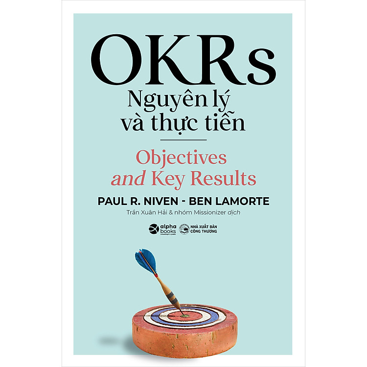 OKRS – Nguyên Lý Và Thực Tiễn