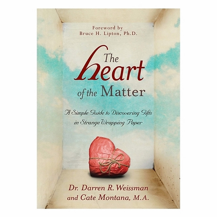 The Heart Of the Matter: A Simple Guide To Discovering Gifts In Strange Wrapping Paper