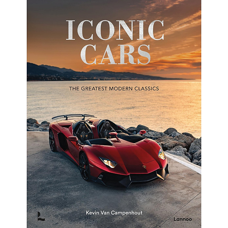 Iconic Cars: The Greatest Modern Classics