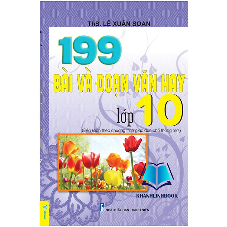 199 Bài Và Đoạn Văn Hay Lớp 10 Biên Soạn Theo Chương Trình GDPT mới