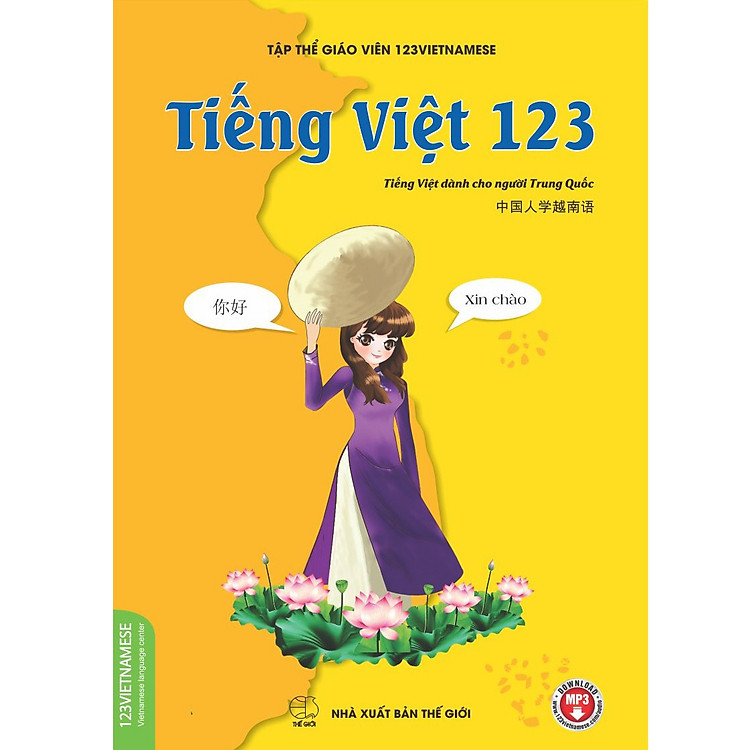 Sách Tiếng Việt 123 (Tiếng Việt Dành Cho Người Trung Quốc)