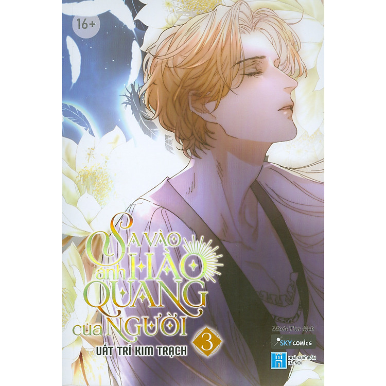 Sa Vào Ánh Hào Quang Của Người - Tập 3